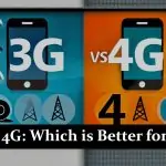3G vs 4G: Which is Better for You?