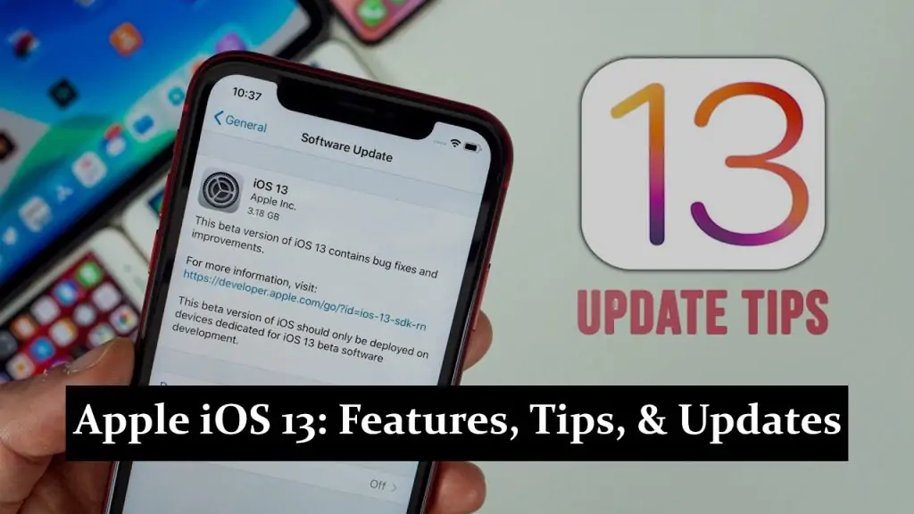 iOS 13: Features, Tips, and Updates