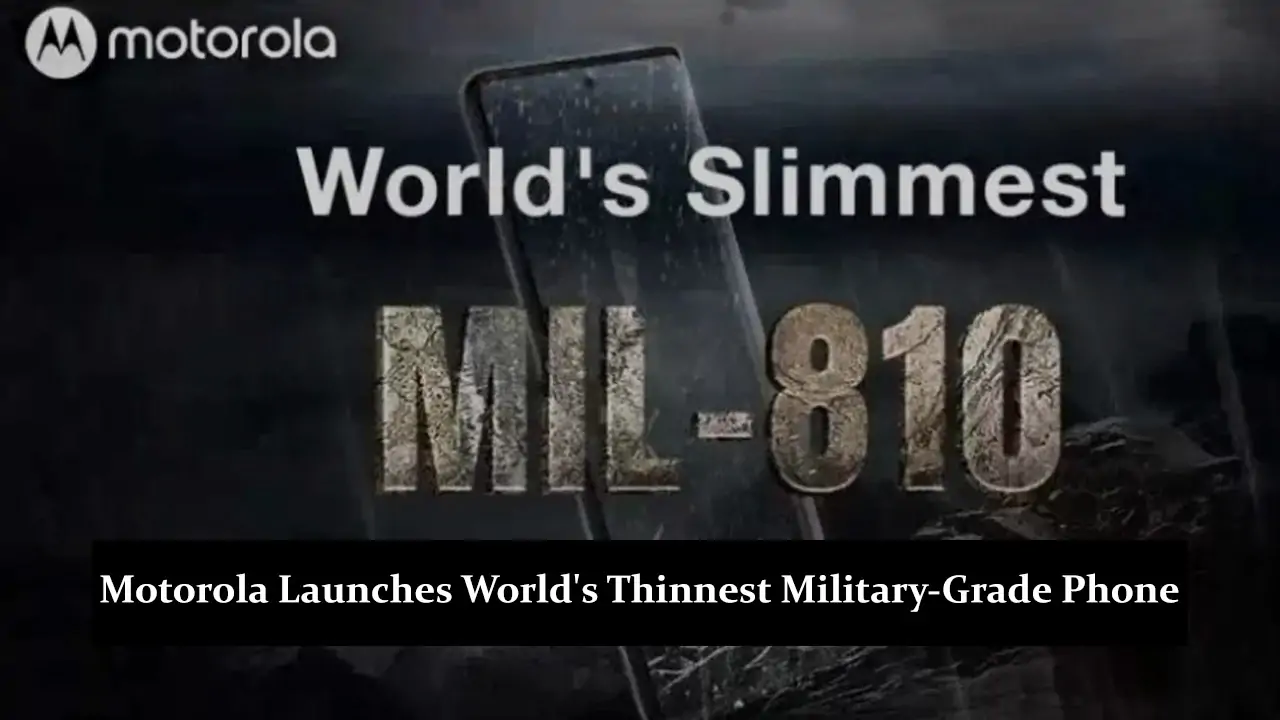 Motorola Launches World's Thinnest Military-Grade Phone