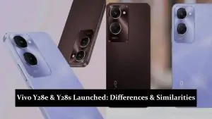 Vivo Y28e & Y28s Launched - Differences & Similarities