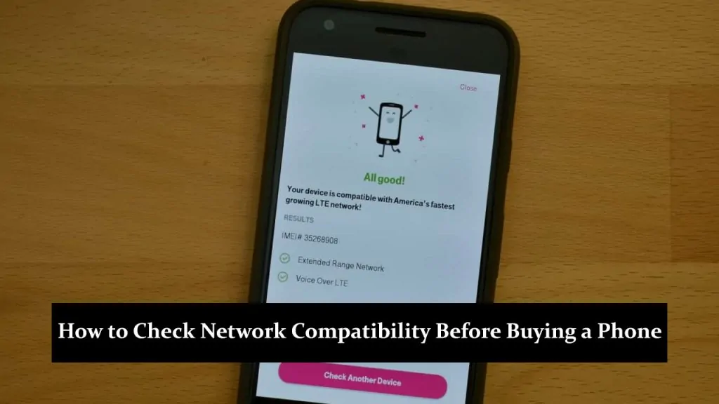 How to Check Network Compatibility Before Buying a Phone