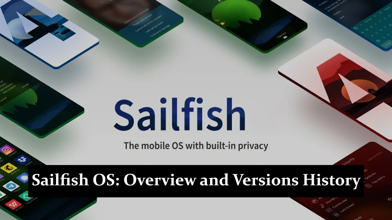 Sailfish OS - Overview and Versions History