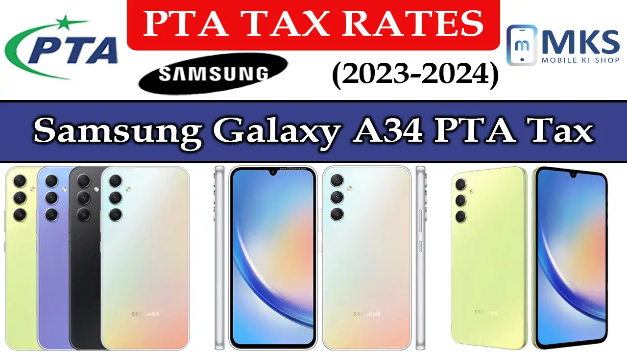 Samsung Galaxy A34 PTA Tax in Pakistan