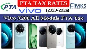 Vivo X200 All Models PTA Tax in Pakistan