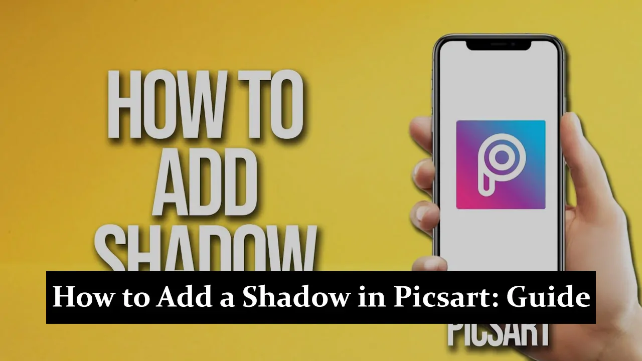 How to Add a Shadow in Picsart