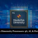 MediaTek Dimensity Processors - 5G, AI, and Performance