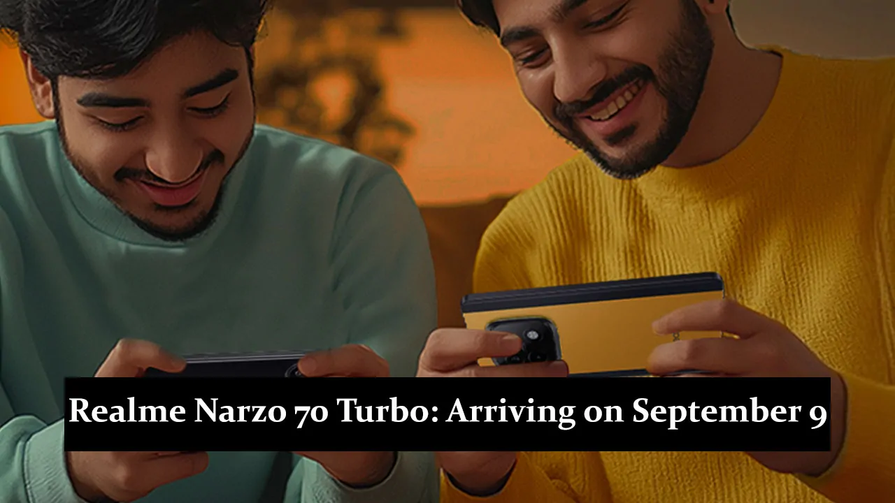 Realme Narzo 70 Turbo: Arriving on September 9