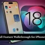 iOS 18 Full Feature Walkthrough for iPhone 16 Users