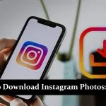 How to Download Instagram Photos