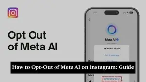 How to Opt-Out of Meta AI on Instagram - A Step-by-Step Guide