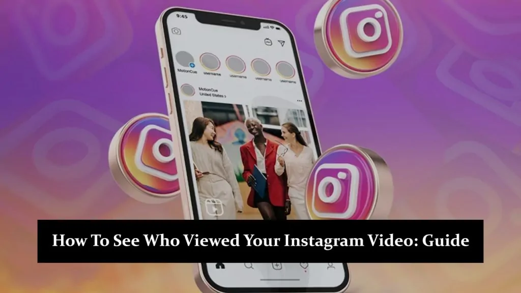 How To See Who Viewed Your Instagram Story: A Complete Guide