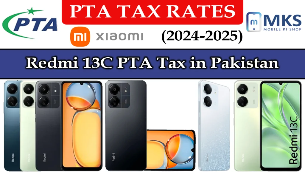 Xiaomi Redmi 13C PTA Tax in Pakistan