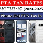 PTA Tax of Nothing Phone (2A)