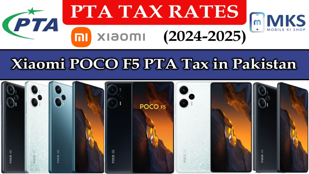 Xiaomi POCO F5 PTA Tax in Pakistan