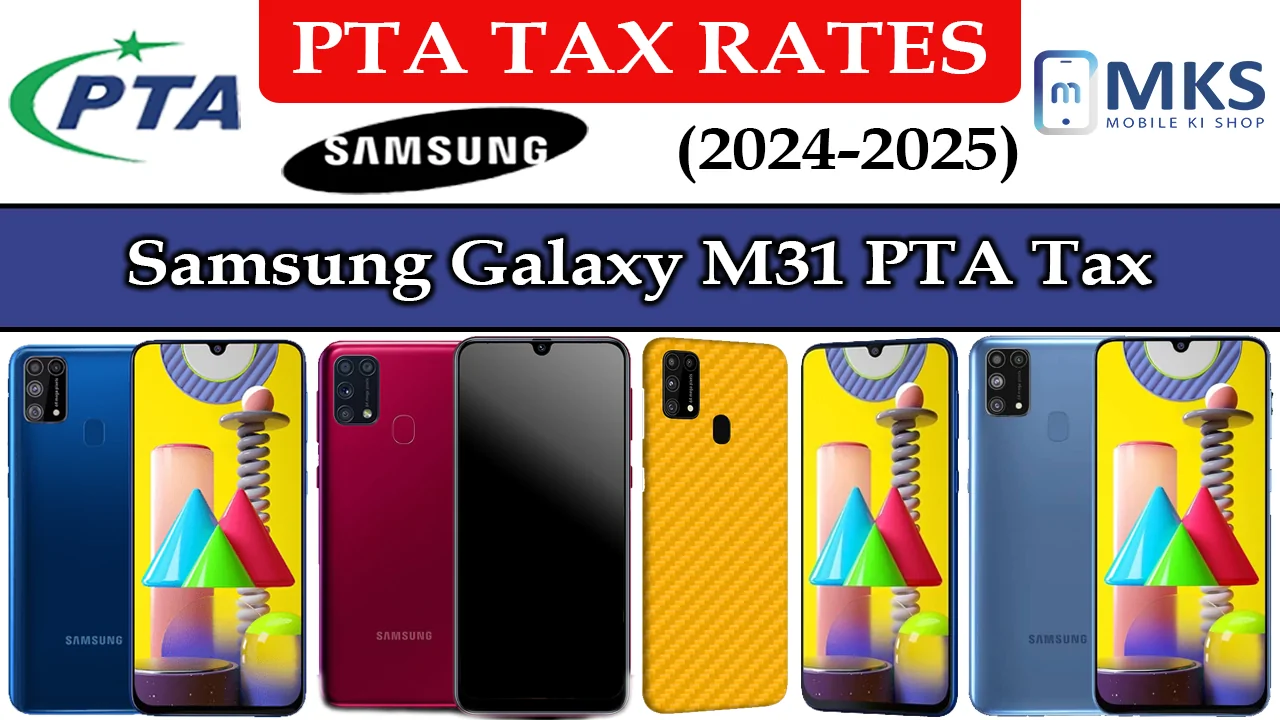 Samsung Galaxy M31 PTA Tax