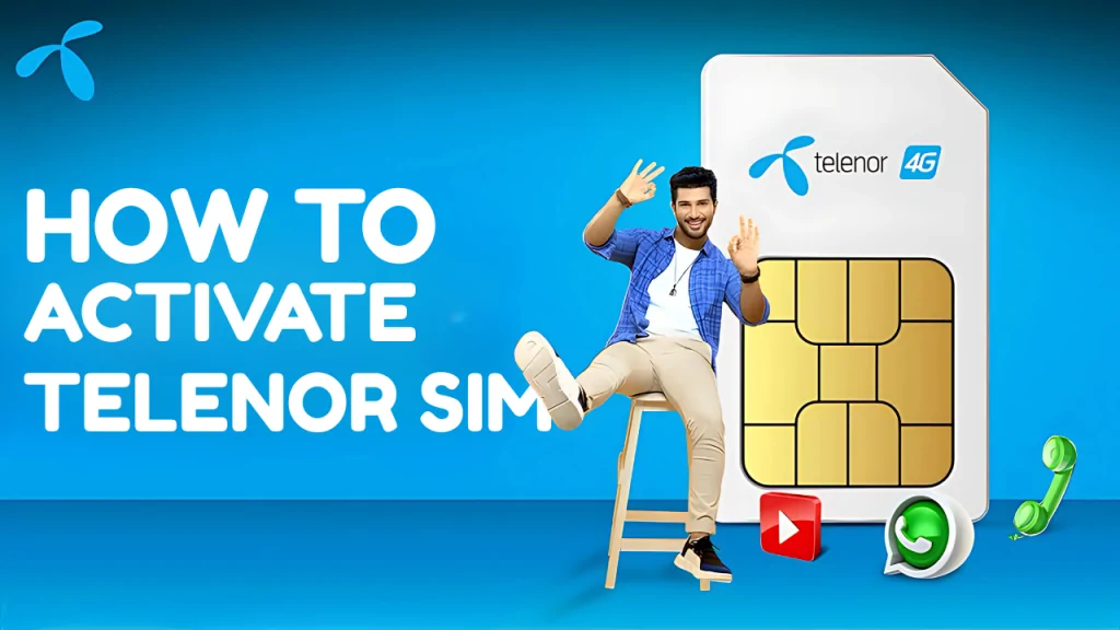 How to Activate Telenor SIM in 2025 – Full Guide