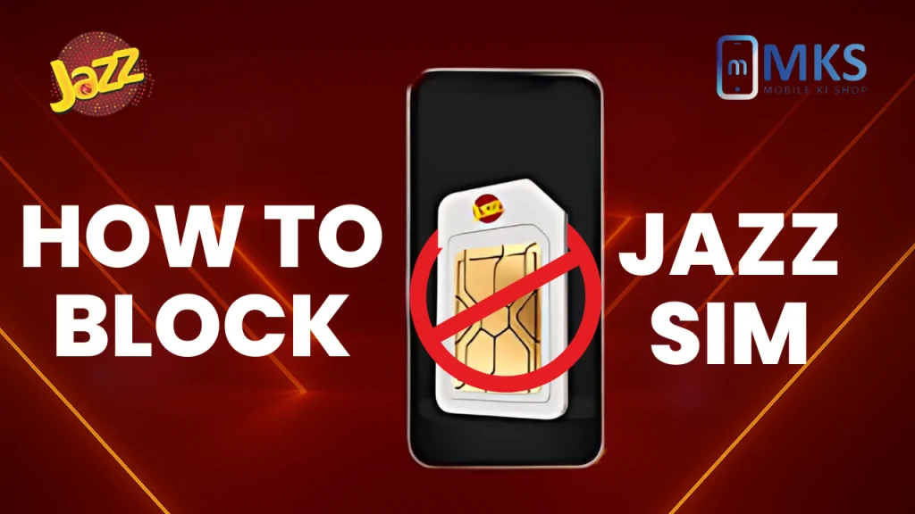 How to Block Jazz SIM: Easy Methods & Step-by-Step Guide