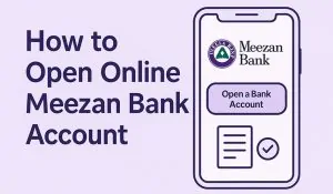 how to open a Meezan Bank account online