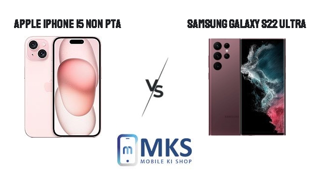 apple-iphone-15-vs-samsung-galaxy-s22-ultra