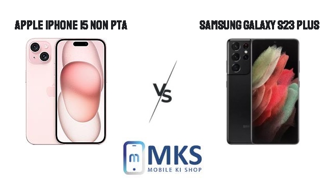 apple-iphone-15-vs-samsung-galaxy-s23-plus
