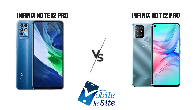 infinix-note-12-pro-vs-infinix-hot-12-pro