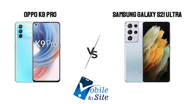 oppo-k9-pro-vs-samsung-galaxy-s21-ultra