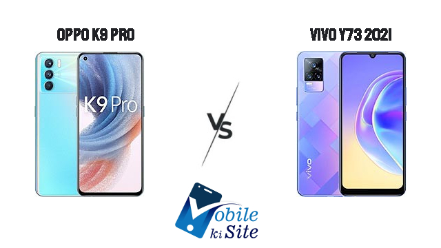oppo-k9-pro-vs-vivo-y73-2021