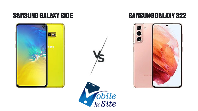 samsung-galaxy-s10e-vs-samsung-galaxy-s22
