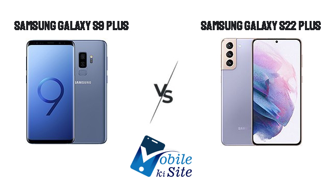 samsung-galaxy-s9-plus-vs-samsung-galaxy-s22-plus